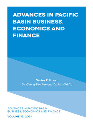 cover image of Advances in Pacific Basin Business, Economics and Finance